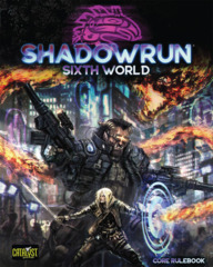 CAT28000/Shadowrun RPG: 6th Edition Core Rulebook